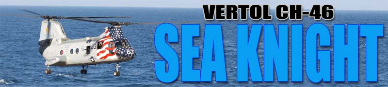 back to CH-46 Sea Knight Directory